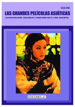 GRANDES PELICULAS ASIATICAS, LAS | 9788489564527 | RINS, SYLVIA
