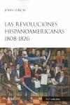 REVOLUCIONES HISPANOAMERICANAS 1808 - 1826 , LAS | 9788434452411 | LYNCH, JOHN