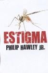 ESTIGMA | 9788401336669 | HAWLEY, PHILIP JR