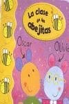 CLASE DE LAS ABEJITAS, LA-OSCAR Y OLIVIA | 9788448826741 | KOLANOVIC, DUBRAVKA IL. / MACMILLAN PUBLISHERS
