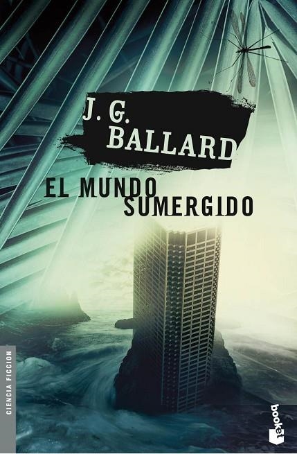MUNDO SUMERGIDO, EL | 9788445076880 | BALLARD, J.G