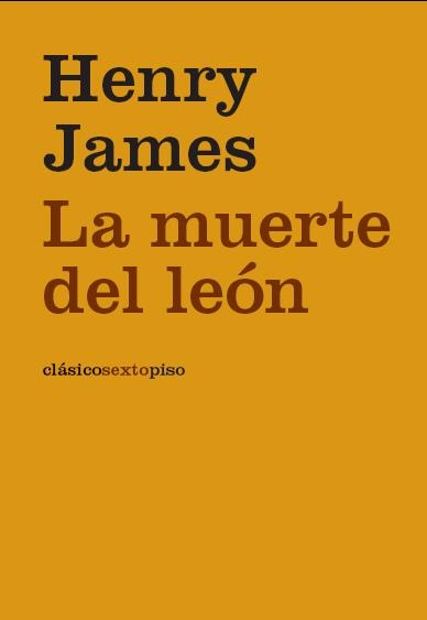 MUERTE DEL LEON.LA | 9788496867208 | JAMES, HENRY