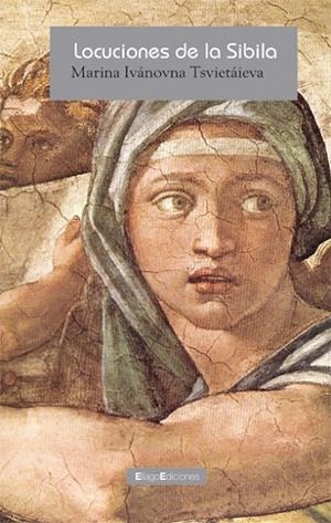 LOCUCIONES DE LA SIBILA | 9788496720428 | TSVETAEVA, MARINA IVANOVNA