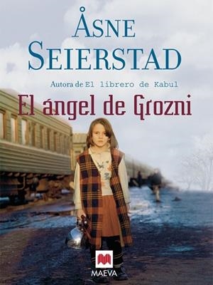 ANGEL DE GROZNI, EL | 9788496748378 | SEIERSTAD, ASNE