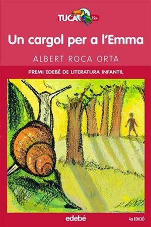 CARGOL PER A L'EMMA, UN | 9788423679157 | ROCA ORTA, ALBERT