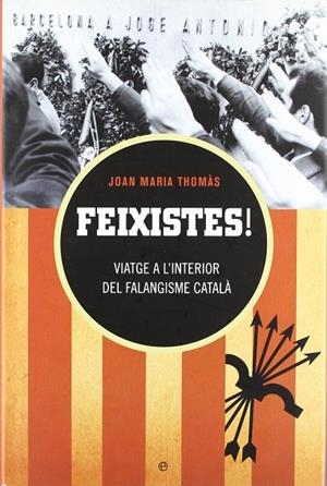 FEIXISTES | 9788497346139 | THOMAS, JOSE MARIA