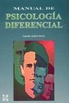MANUAL DE PSICOLOGIA DIFERENCIAL | 9788448107925 | ANDRES PUEYO, ANTONIO