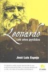 LEONARDO LOS AÑOS PERDIDOS | 9788496929890 | ESPEJO PEREZ, JOSE LUIS