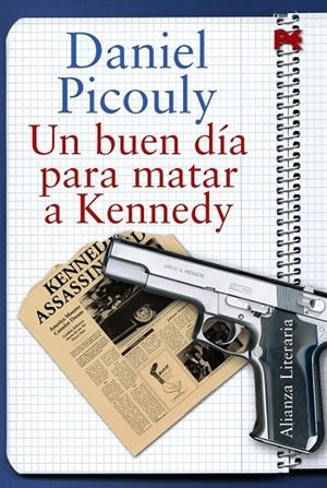 BUEN DIA PARA MATAR A KENNEDY, UN | 9788420682464 | PICOULY, DANIEL