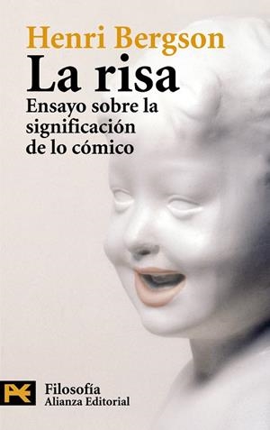 RISA, LA ENSAYO SOBRE LA SIGNIFICACION DE LO COMICO | 9788420649283 | BERGSON, HENRI