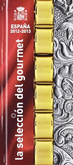 SELECCION DEL GOURMET ESPAÑA 2012 | 9788493302092 | AA.VV.