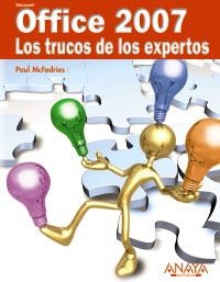 OFFICE 2007. : LOS TRUCOS DE LOS EXPERTOS | 9788441523616 | MCFEDRIES, PAUL