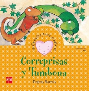 CORREPRISAS Y TUMBONA | 9788467518986 | IBARROLA, BEGOÑA