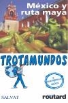 MÉXICO RUTA MAYA TROTAMUNDOS | 9788434506558 | AAVV