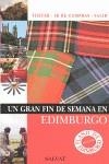 EDIMBURGO UN GRAN FIN DE SEMANA | 9788421681305 | PENOT, NATASHA