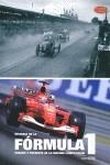 HISTORIA DE LA FORMULA 1 | 9788475565156 | AA.VV