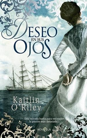 DESEO EN SUS OJOS | 9788499702025 | O'RILEY, KAITLIN