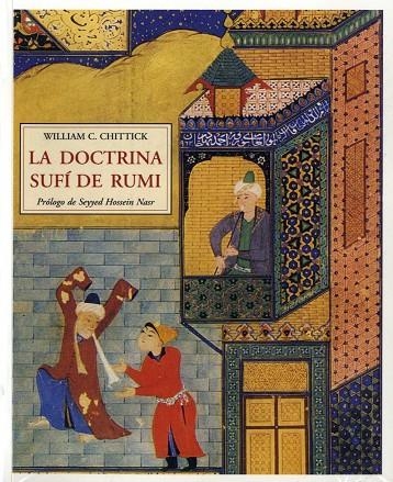 DOCTRINA SUFI DE RUMI, LA | 9788497164559 | CHITTICK, WILLIAM C