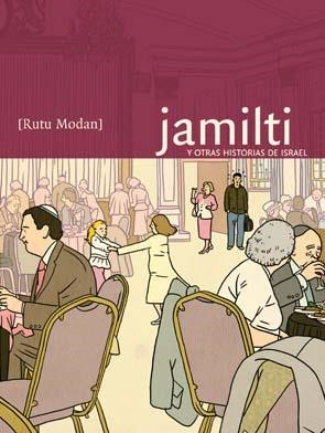 JAMILTI Y OTRAS HISTORIAS DE ISRAEL | 9788496722361 | MODAN, RUTU