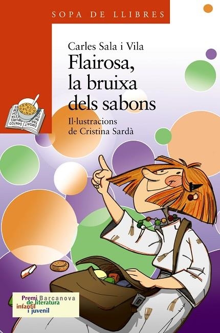 FLAIROSA, LA BRUIXA DELS SABONS | 9788448923624 | SALA VILA, CARLES