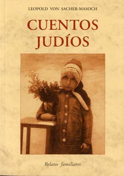 CUENTOS JUDIOS | 9788497165334 | MASOCH, LEOPOLD VON SACHER