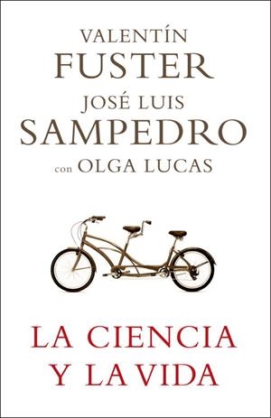 CIENCIA Y LA VIDA, LA CAS | 9788401336768 | FUSTER, VALENTIN - SAMPEDRO, JOSE LUIS