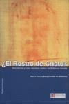 ROSTRO DE CRISTO, EL - MENTIRAS Y UNA VERDAD SABANA SANTA | 9788496899124 | RUTE CARRILLO DE ALBORNOZ