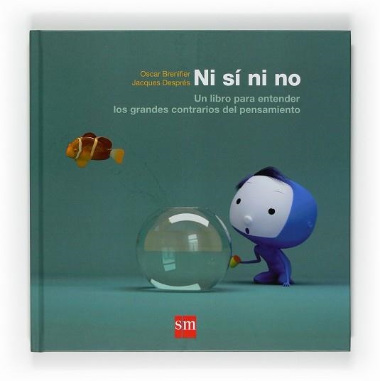 NI SI NI NO | 9788467524253 | BRENIFIER, OSCAR
