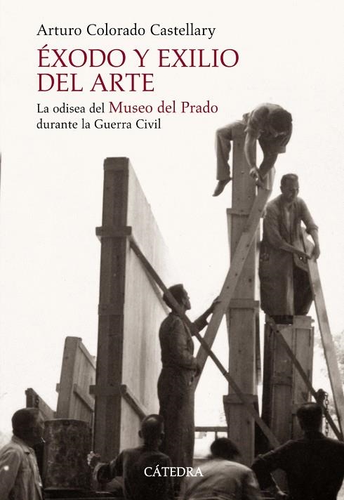 EXODO Y EXILIO DEL ARTE | 9788437624419 | COLORADO, ARTURO