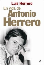 EN VIDA DE ANTONIO HERRERO | 9788497347198 | HERRERO, LUIS