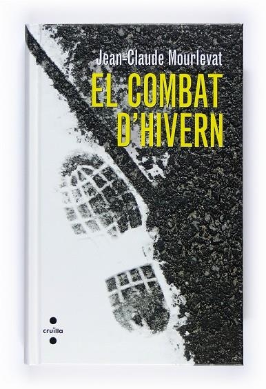 COMBAT D'HIVERN, EL | 9788466120579 | MOURLEVAT, JEAN CLAUDE