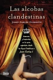 ALCOBAS CLANDESTINAS, LAS | 9788496626737 | CLEMENTE, JOSEP CARLES