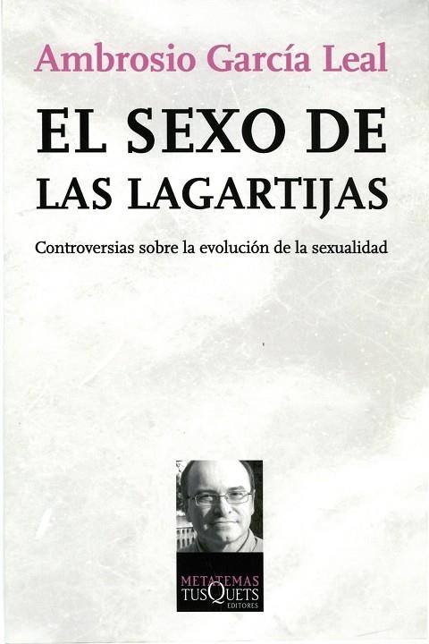 SEXO DE LAS LAGARTIJAS, EL | 9788483830710 | GARCIA LEAL, AMBROSIO