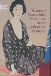 HISTORIAS DE LA PALMA DE LA MANO | 9788496580336 | KAWABATA, YASUNARI