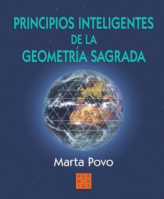 PRINCIPIOS INTELIGENTES DE LA GEOMETRIA SAGRADA | 9788493512880 | POVO, MARTA