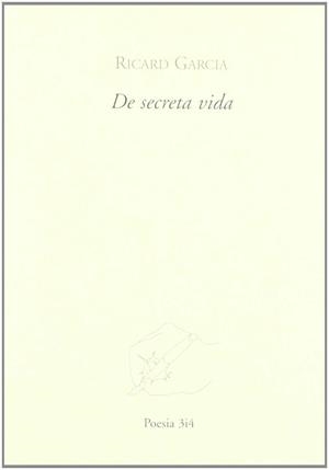 DE SECRETA VIDA | 9788475027975 | GARCIA, RICARD