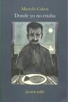 DONDE YO NO ESTABA | 9788492451067 | COHEN, MARCELO