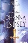 HASTA LA ETERNIDAD | 9788498720419 | LINDSEY, JOHANNA