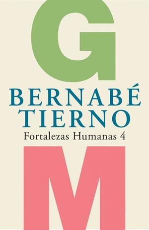 FORTALEZAS HUMANAS 4 | 9788425342172 | TIERNO, BERNABE