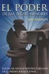 PODER DE LAS PIEZAS MENORES | 9788493623814 | TIMMAN, JAN
