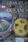 GRAN ATLAS DE LOS OCEANOS. UN VIAJE FASCINANTE POR LOS OCEAN | 9788420554037 | AA.VV.