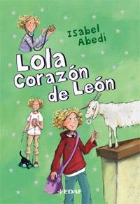 LOLA CORAZON DE LEON SALVAD A LAS CABRAS | 9788441420410 | ABEDI, ISABEL - HENZE, DAGMAR