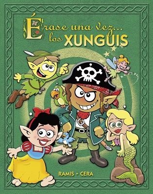 ERASE UNA VEZ...LOS XUNGUIS | 9788466636728 | RAMIS, J.C. Y CERA, J. - CERA BARRIOS, JOAQUIN