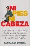NI PIES NI CABEZA | 9788401336546 | CORDOBA, JUAN CARLOS