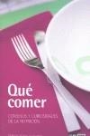 QUE COMER : CONSEJOS Y CURIOSIDADES DE LA NUTRICION | 9788475565309 | FOSSAS, FRANCESC