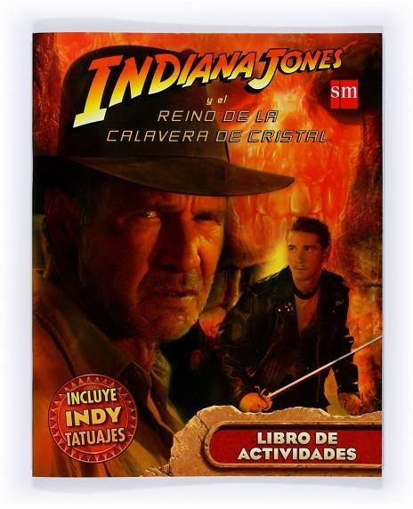 INDIANA JONES Y EL REINO DE LA CALAVERA DE CRISTAL ACTIVIDAD | 9788467527964 | VARIOS AUTORES,