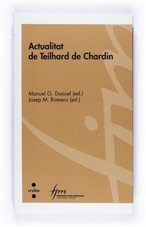 ACTUALITAT DE TEILHARD DE CHARDIN | 9788466120272 | DONCEL, MANUEL G.