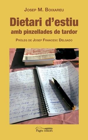 DIETARI D´ESTIU AMB PINZELLADES DE TARDOR | 9788497796316 | BOIXAREU, JOSEP M.