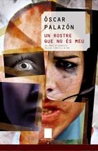 ROSTRE QUE NO ES MEU, UN (NOTES DE COLOR, 14) | 9788497913577 | PALAZON, OSCAR