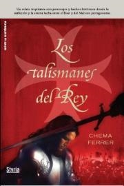 TALISMANES DEL REY, LOS | 9788496626805 | FERRER, CHEMA